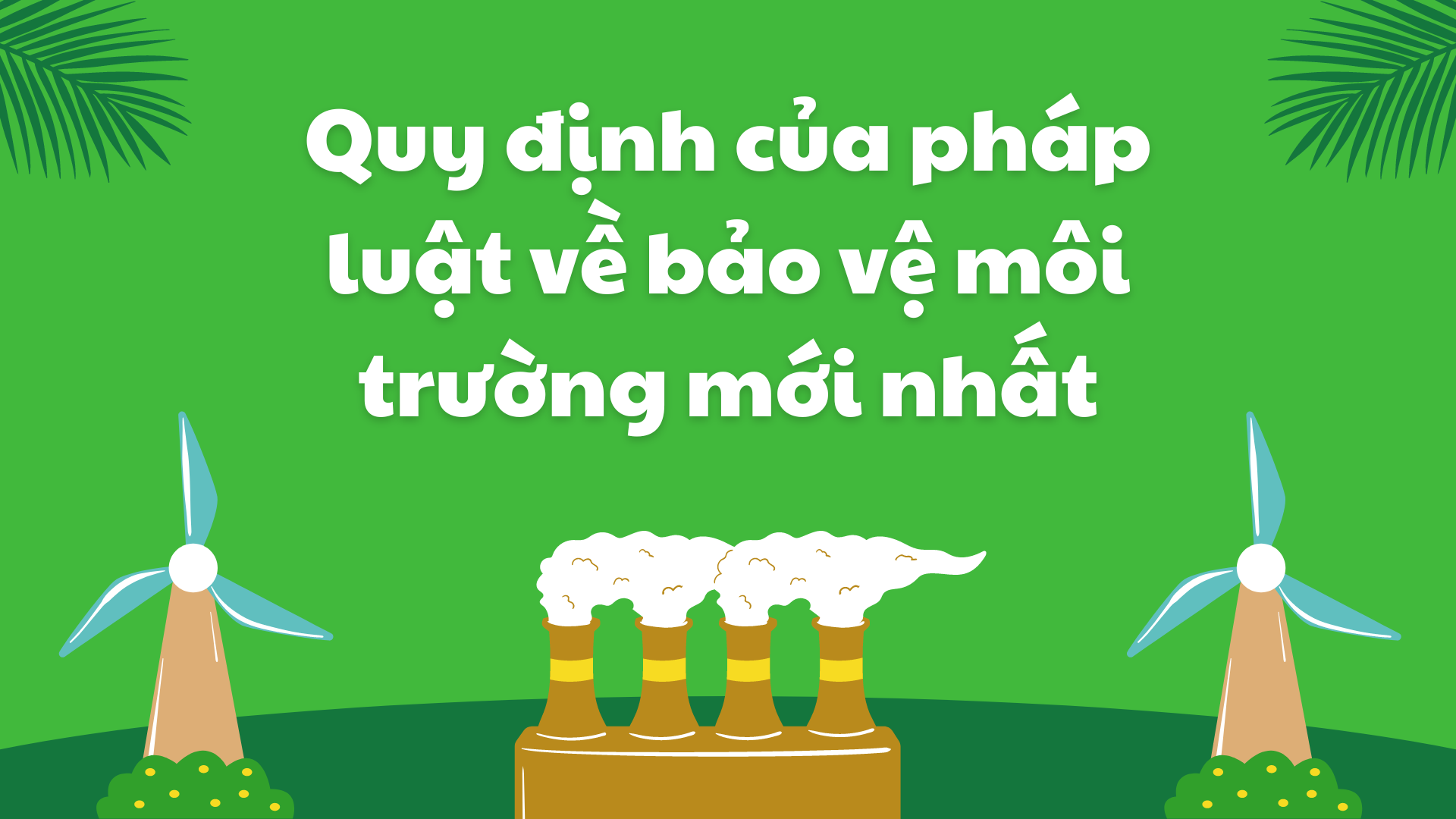 luật bảo vệ môi trường mới nhất